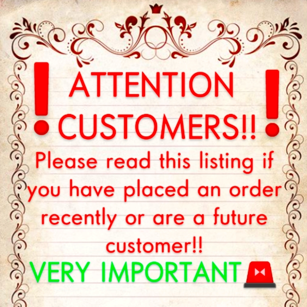 🚨❗ATTENTION RECENT CUSTOMERS, FUTURE CUSTOMERS, & FOLLOWERS❗🚨